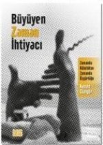 Büyüyen Zaman Ihtiyaci