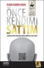 Önce Kendimi Sattim