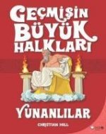 Gecmisin Büyük Halklari - Yunanlilar