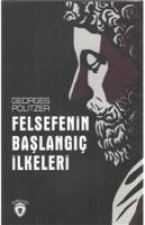 Felsefenin Baslangic Ilkeleri