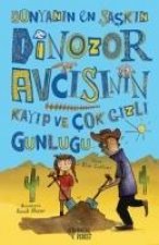 Dünyanin En Saskin Dinozor Avcisinin Kayip ve Cok Gizli Günlügü