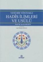 Yeni Bir Yöntemle Hadis Ilimleri ve Usulü