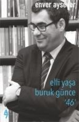 Elli Yasa Buruk Günce 46