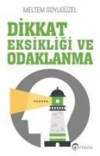 Dikkat Eksikligi ve Odaklanma