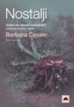 Nostalji - Insan Ne Zaman Evindedir