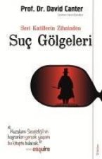 Seri Katillerin Zihninden Suc Gölgeleri