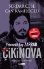 Yetenekli Bay Zarrab - Kod Adi Cikinova