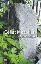 Cellat Mezarlari