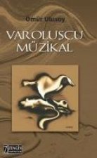 Varoluscu Müzikal