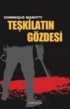 Teskilatin Gözdesi