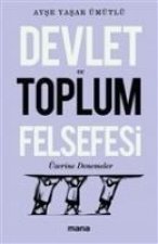 Devlet Ve Toplum Felsefesi Üzerine Denemeler