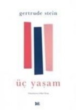 Üc Yasam