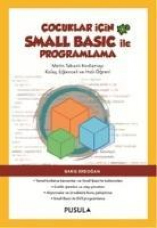Cocuklar Icin Small Basic ile Programlama