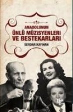 Anadolunun Ünlü Müzisyenleri ve Bestekarlari
