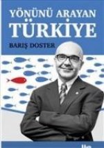 Yönünü Arayan Türkiye