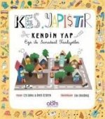Kes, Yapistir, Kendin Yap