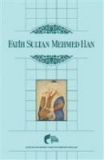 Fatih Sultan Mehmed Han