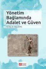 Yönetim Baglaminda Adalet ve Güven
