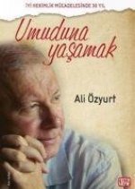 Umuduna Yasamak