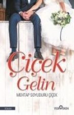 Cicek Gelin