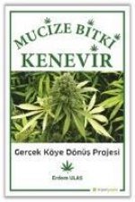 Mucizevi Bitki Kenevir Gercek Köye Dönüs Projesi
