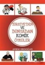 Türkiyeden Ve Dünyadan Komik Öyküler