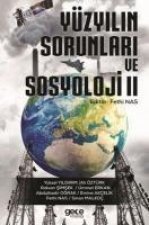 Yüzyilin Sorunlari ve Sosyoloji ve II