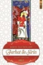 Askin Sultanlari Ferhat ve Sirin