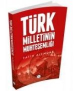 Türk Milletinin Muhtesemligi