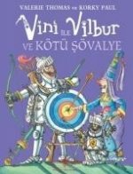 Vini ile Vilbur ve Kötü Sövalye