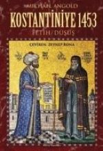 Kostantiniye 1453 Fetih Düsüs