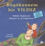 Büyükannem Bir Yildiz