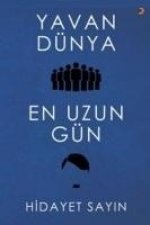 Yavan Dünya - En Uzun Gün