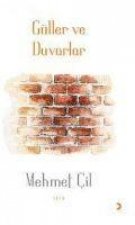 Güller ve Duvarlar
