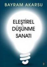 Elestirel Düsünme Sanati
