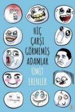 Hic Carsi Görmemis Adamlar