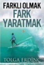Farkli Olmak Fark Yaratmak