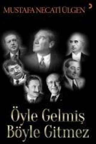 Öyle Gelmis Böyle Gitmez