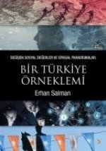 Degisen Sosyal Degerler ve Siyasal Paradigmalar Bir Türkiye Örneklemi