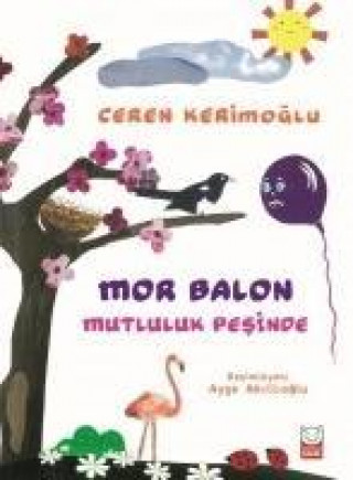 Mor Balon Mutluluk Pesinde