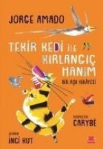 Tekir Kedi ile Kirlangic Hanim