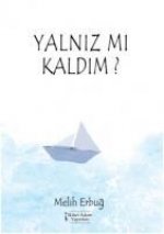 Yalniz Mi Kaldim