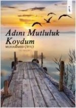 Adini Mutluluk Koydum