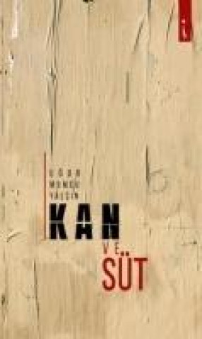 Kan ve Süt