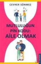 Mutlulugun Pin Kodu - Aile Olmak
