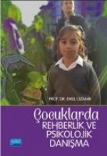 Cocuklarda Rehberlik ve Psikolojik Danisma