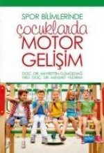 Spor Bilimlerinde Cocuklarda Motor Gelisim