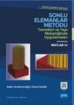 Sonlu Elemanlar Metodu Temelleri ve Yapi Mekaniginde Uygulamalari