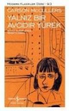 Yalniz Bir Avcidir Yürek
