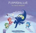 Pijamaskeliler ve Gece Ninjasi - Pijamalilar Cetesi